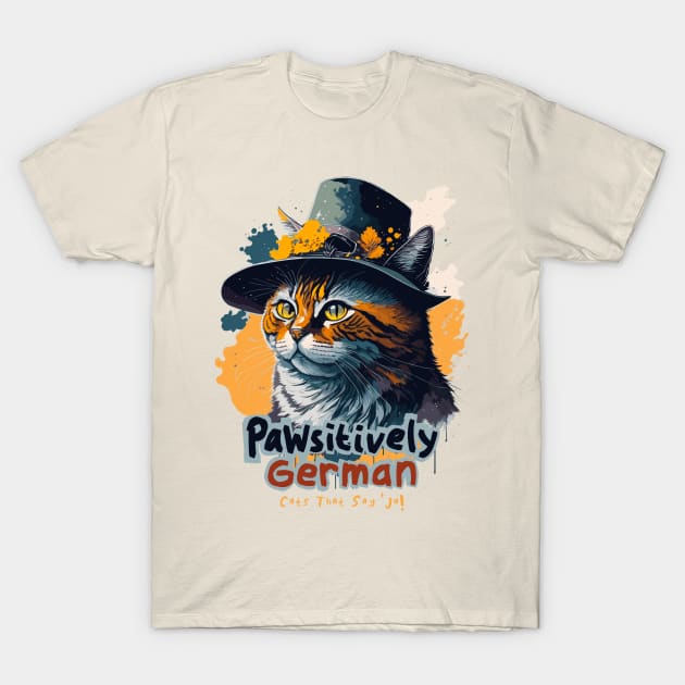 Pawsitively German: Katzen, die 'Ja!' sagen! T-Shirt by BAJAJU